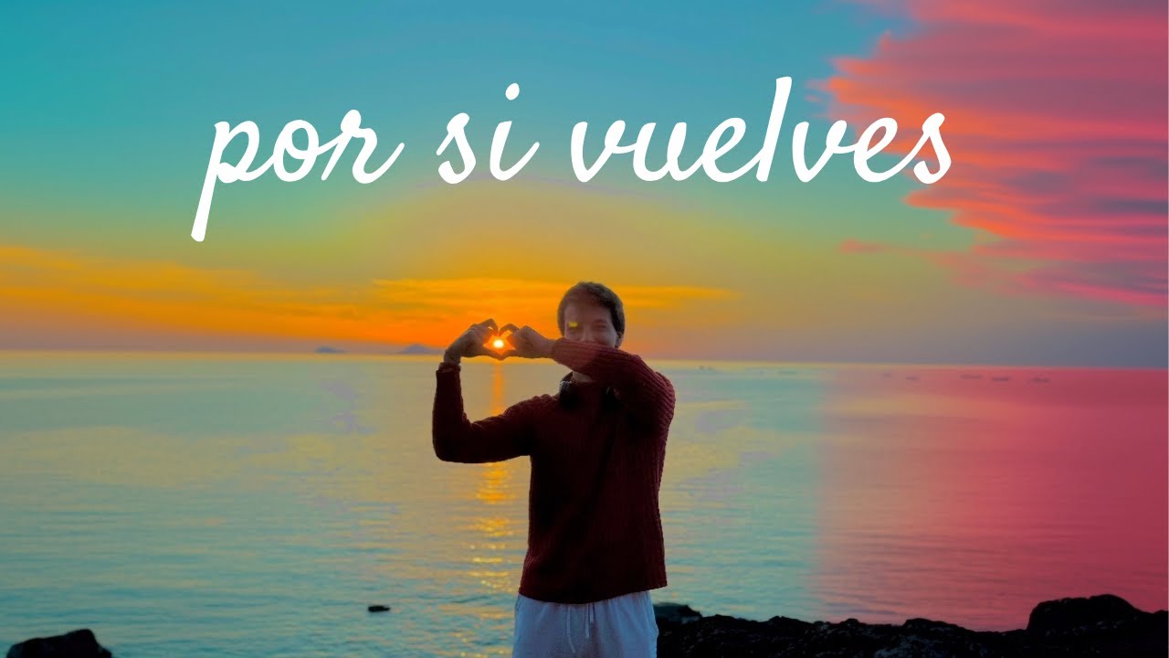 Por si vuelves