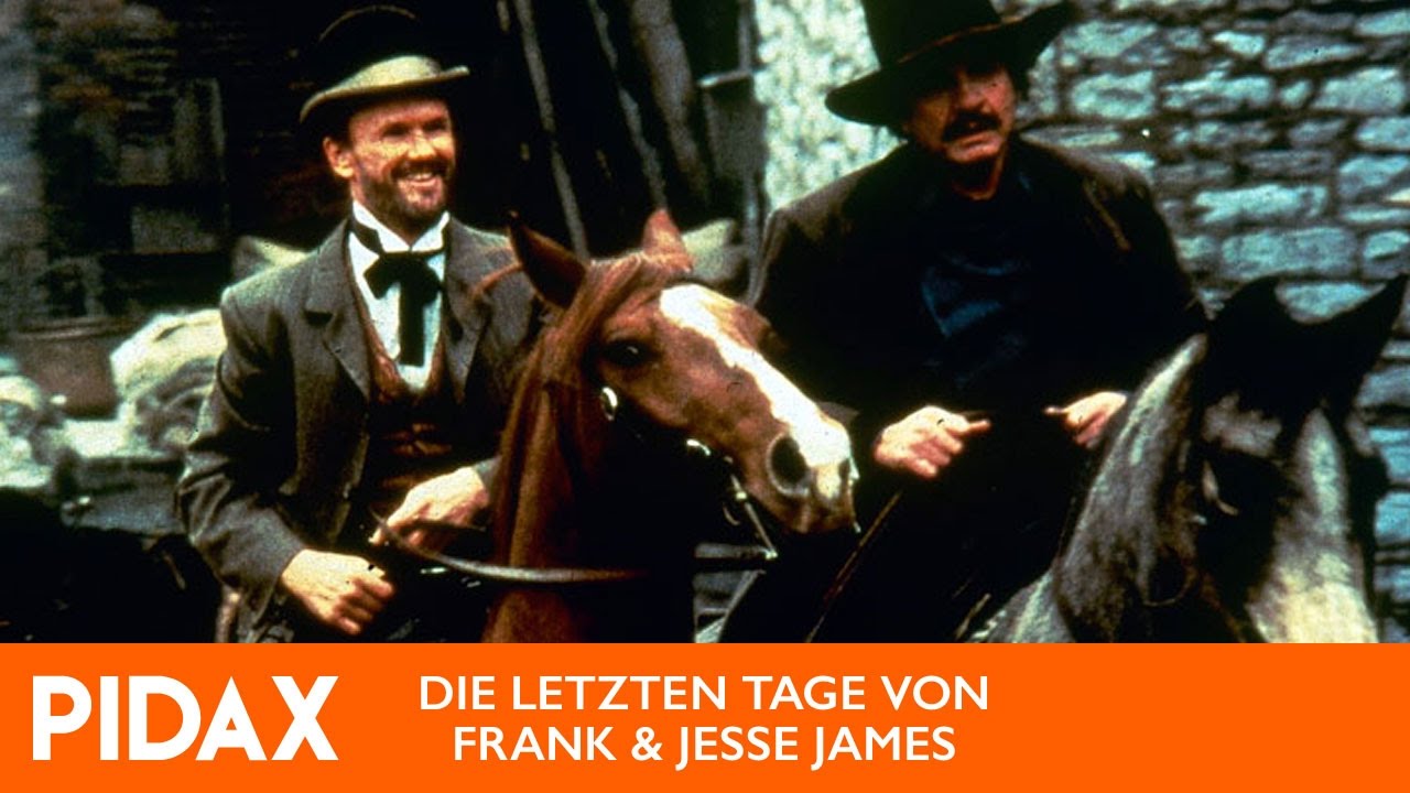 Pidax - Die letzten Tage von Frank & Jesse James (1986, William A. Graham)