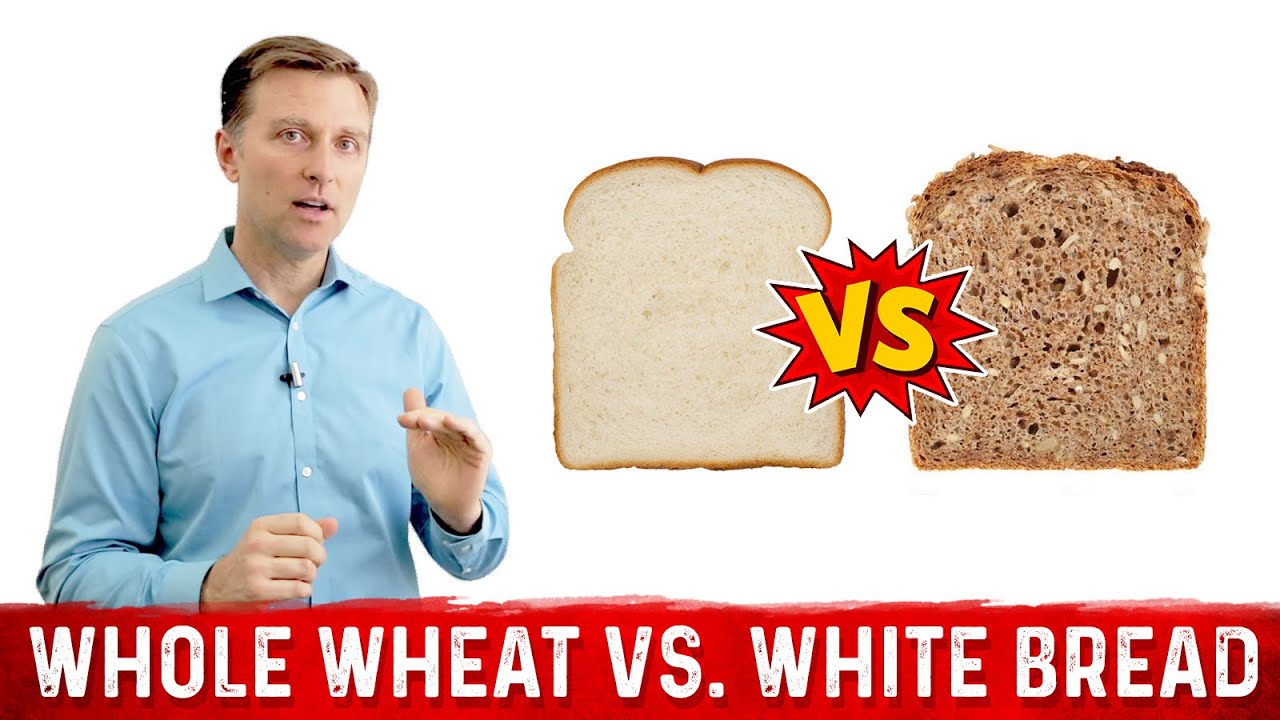 The Difference Between Brown Bread and White Bread &ndash; Which One is Better? &ndash; Dr.Berg
