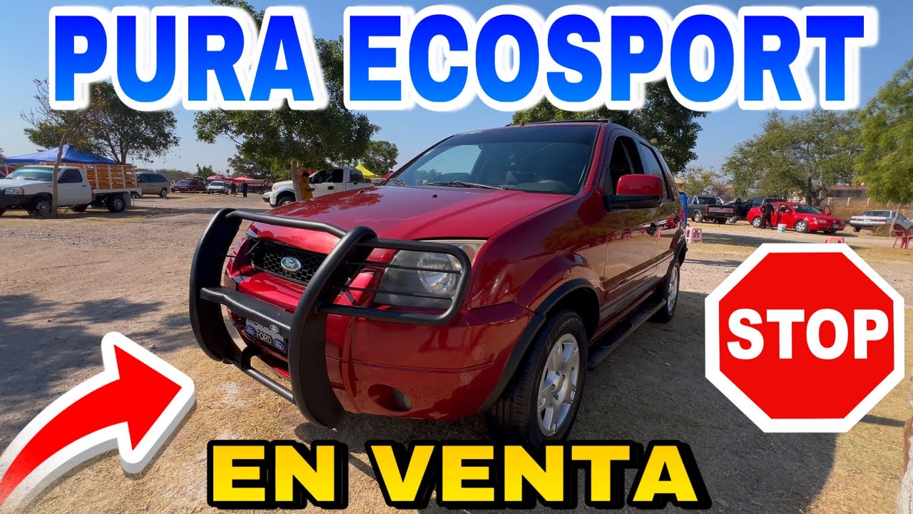 CUÁNTO CUESTA UNA FORD ECOSPORT? Pura Ford Ecosport en venta en México Tianguis de autos Cuautla