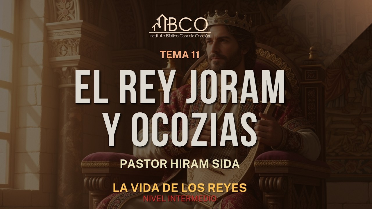 Hiram Sida - El Rey Joram y Ocozías