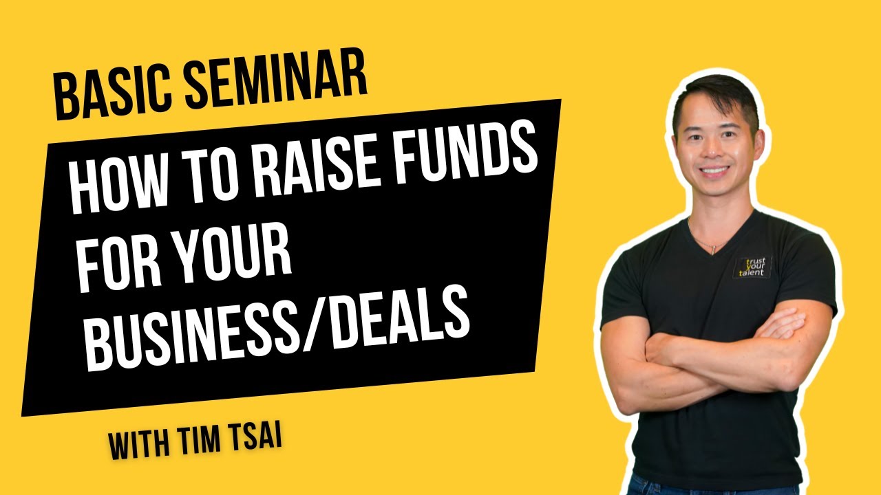 How to Raise Funds for Your Business/Deals