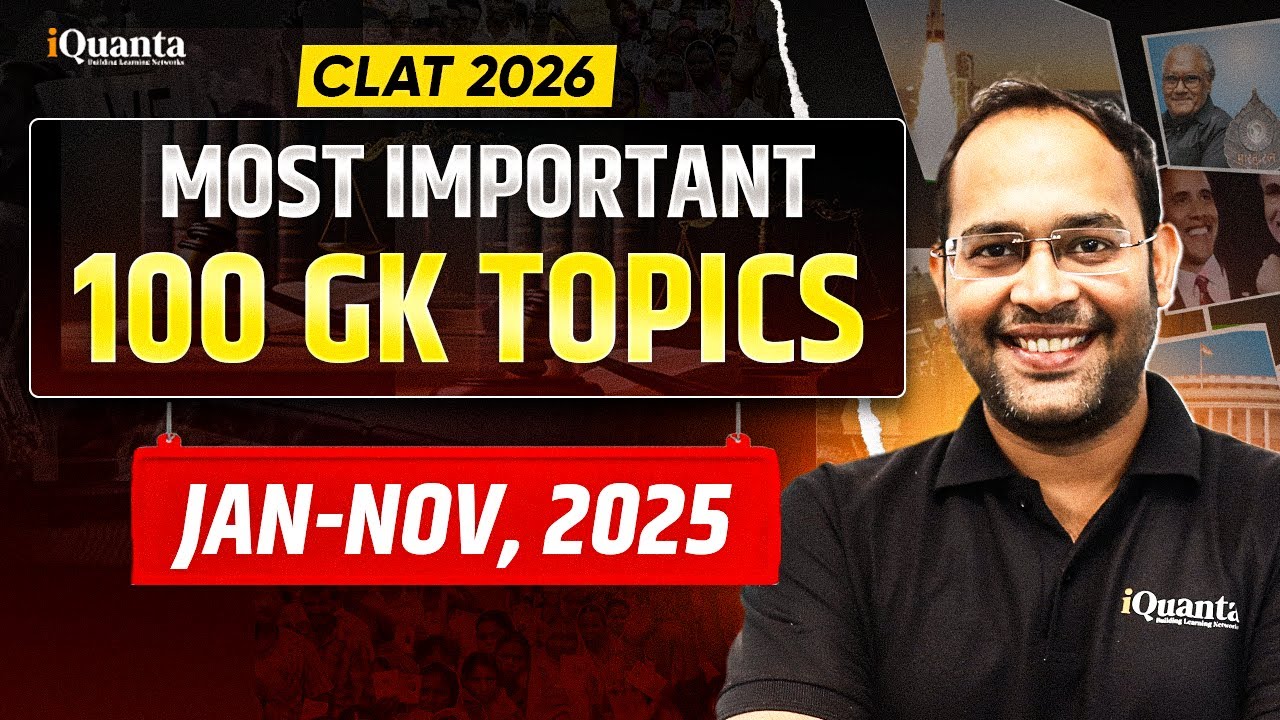 CLAT 2026  Top 100 Current Affairs Topics | PART 2 | Most Important CA Topics | By Tarun Tiwari Sir
