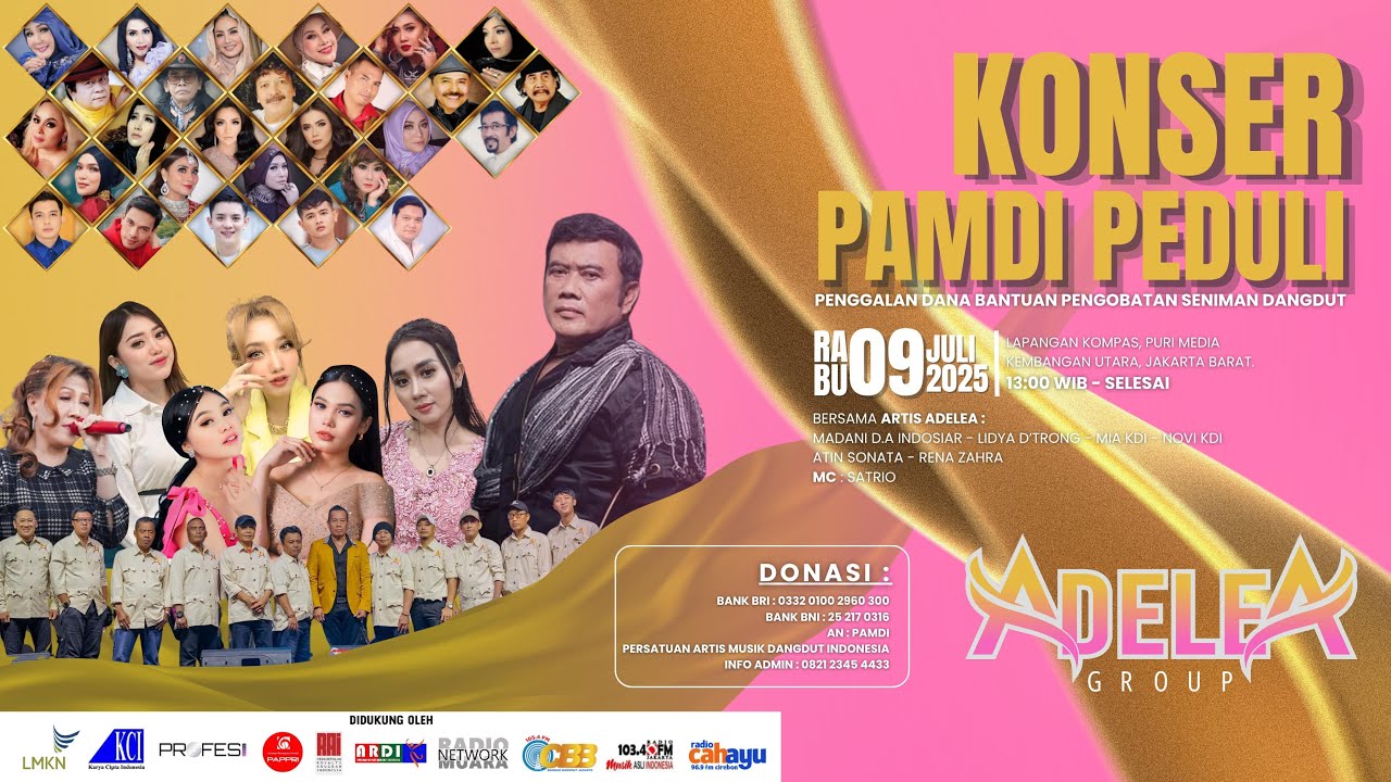 KONSER PAMDI PEDULI [ADELEA GROUP] LIVE KEMBANGAN UTARA - JAKARTA BARAT [ MALAM ]