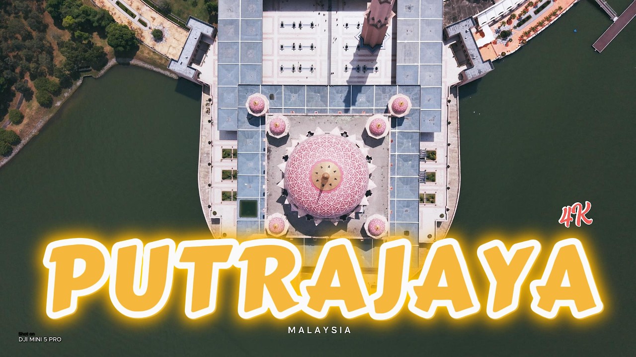 CITY IN A CITY  -  PUTRAJAYA   |   4K
