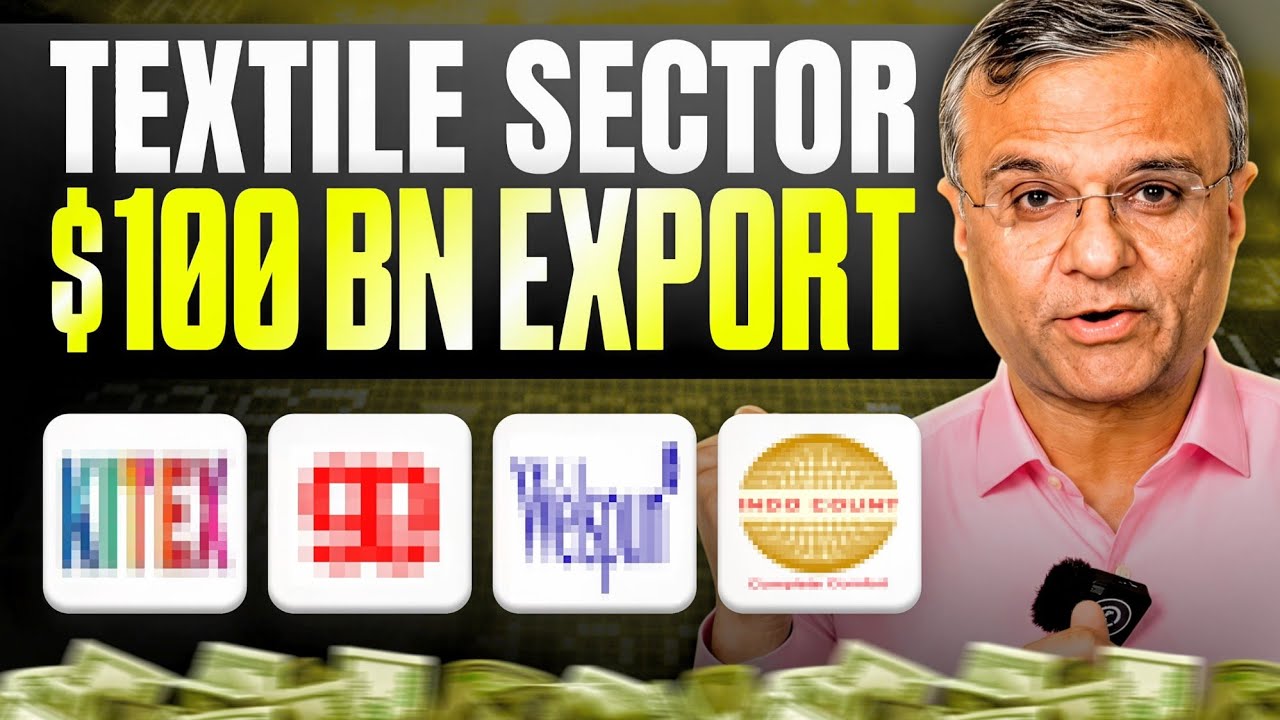India's $100 Billion Textile Export Opportunity? Best Stocks To Buy Now ? Dipan Mehta