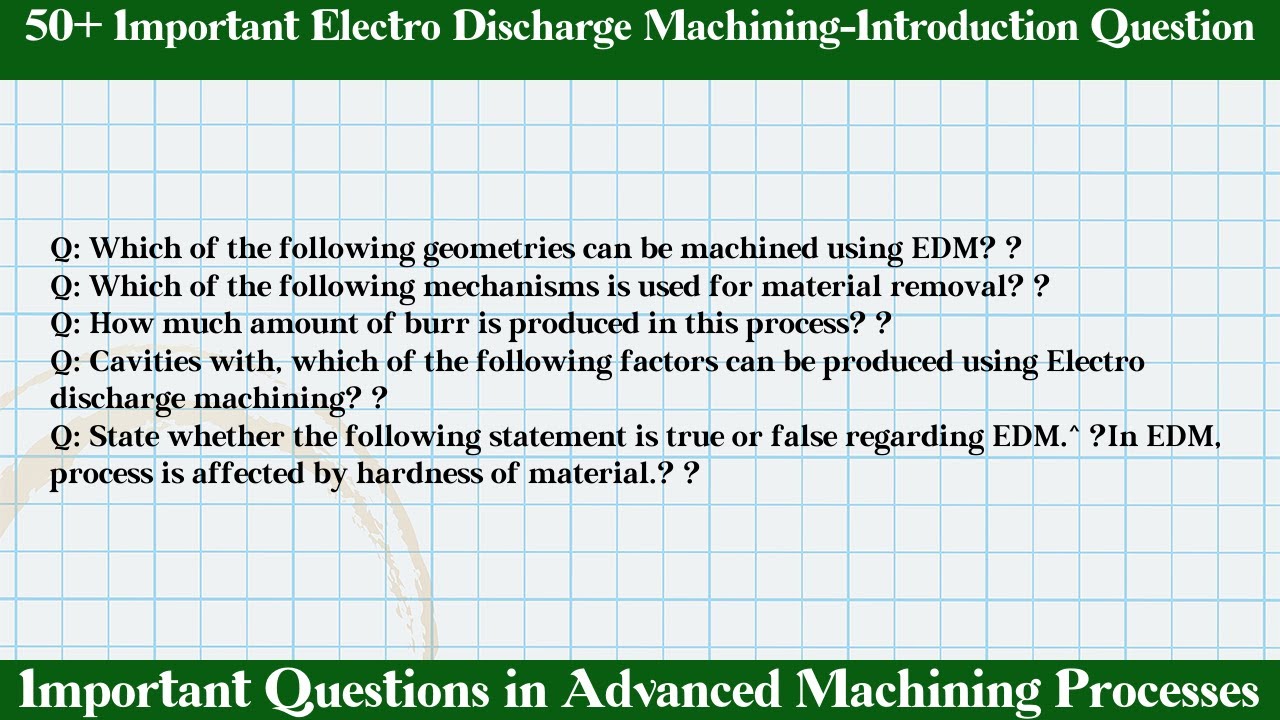MCQ Questions Electro Discharge Machining-Introduction with Answers