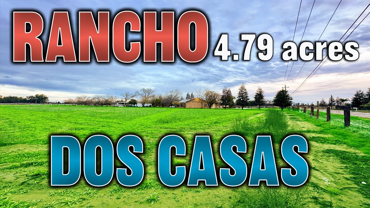 BONITO RANCHO CON DOS CASAS | de venta en la ciudad de Madera, CA || $599,000