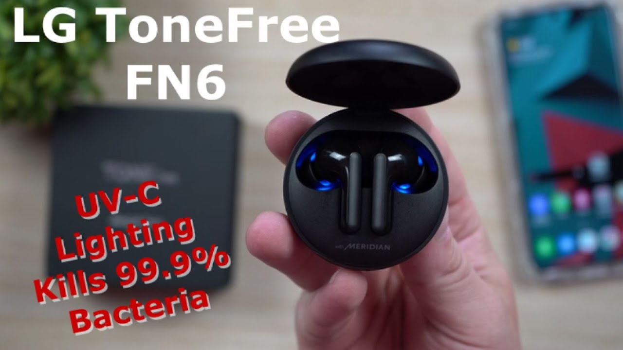 LG's Self Cleaning Earbuds! LG TONE Free FN6 Wireless Buds