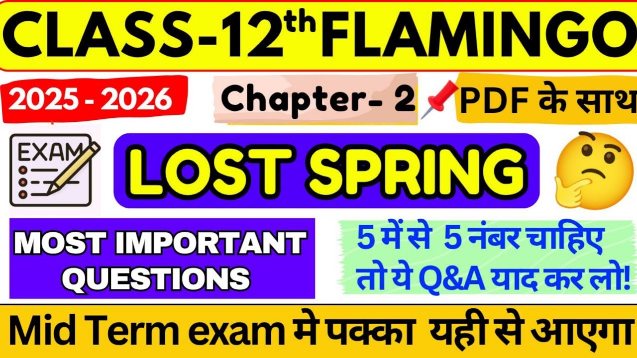 LOST SPRING Class 12 MOST IMPORTANT Questions Class 12 English | Flamingo Chap - 2 Board exam : 2025