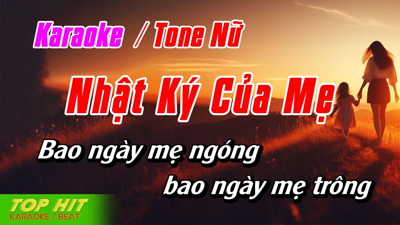 Nhật Ký Của Mẹ Karaoke Tone Nữ | Nhạc Sống Phối Mới Chuẩn TOP HIT KARAOKE