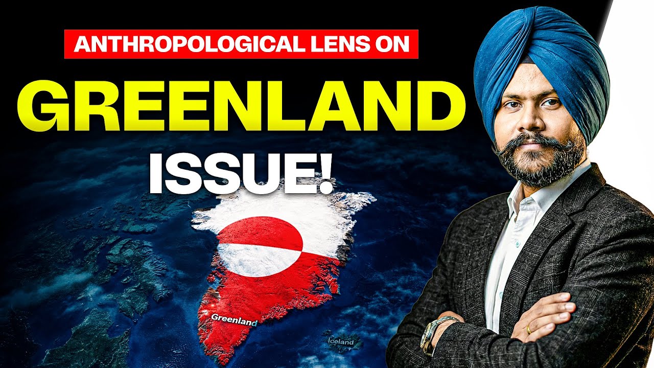 Anthropological Lens on the Greenland Issue | Culture, Identity & Power
