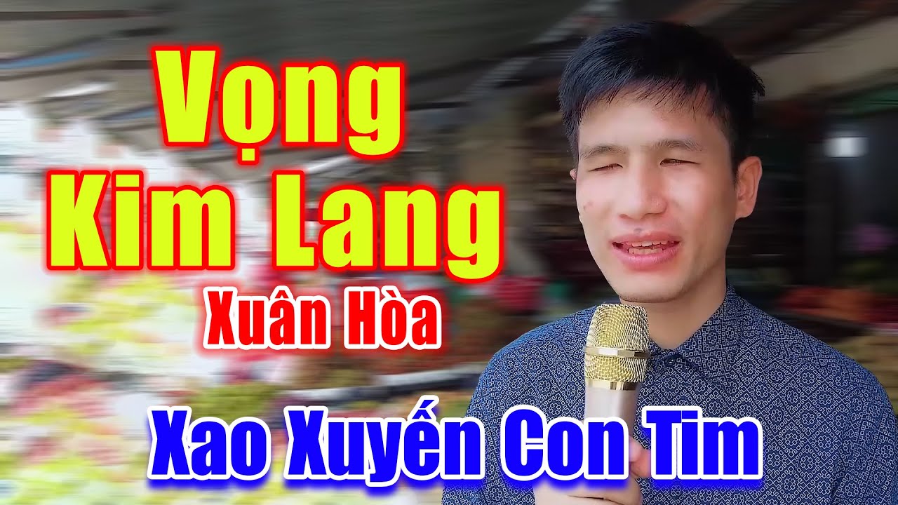 Vọng Kim Lang - Xuân Hòa Hát Đường Phố Nghe Mà Xao Xuyến Con Tim - Xuân Hòa