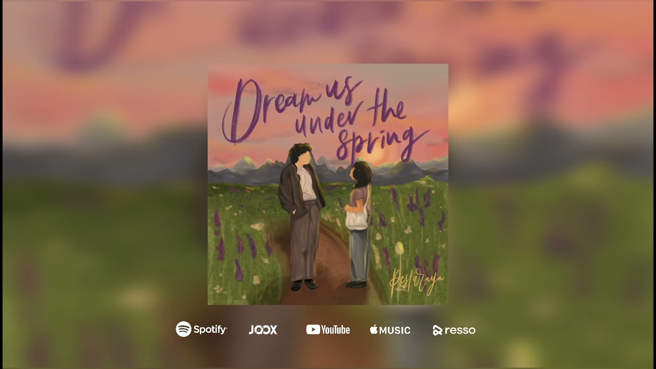 Pestaraya - Dream Us Under The Spring (Audio)