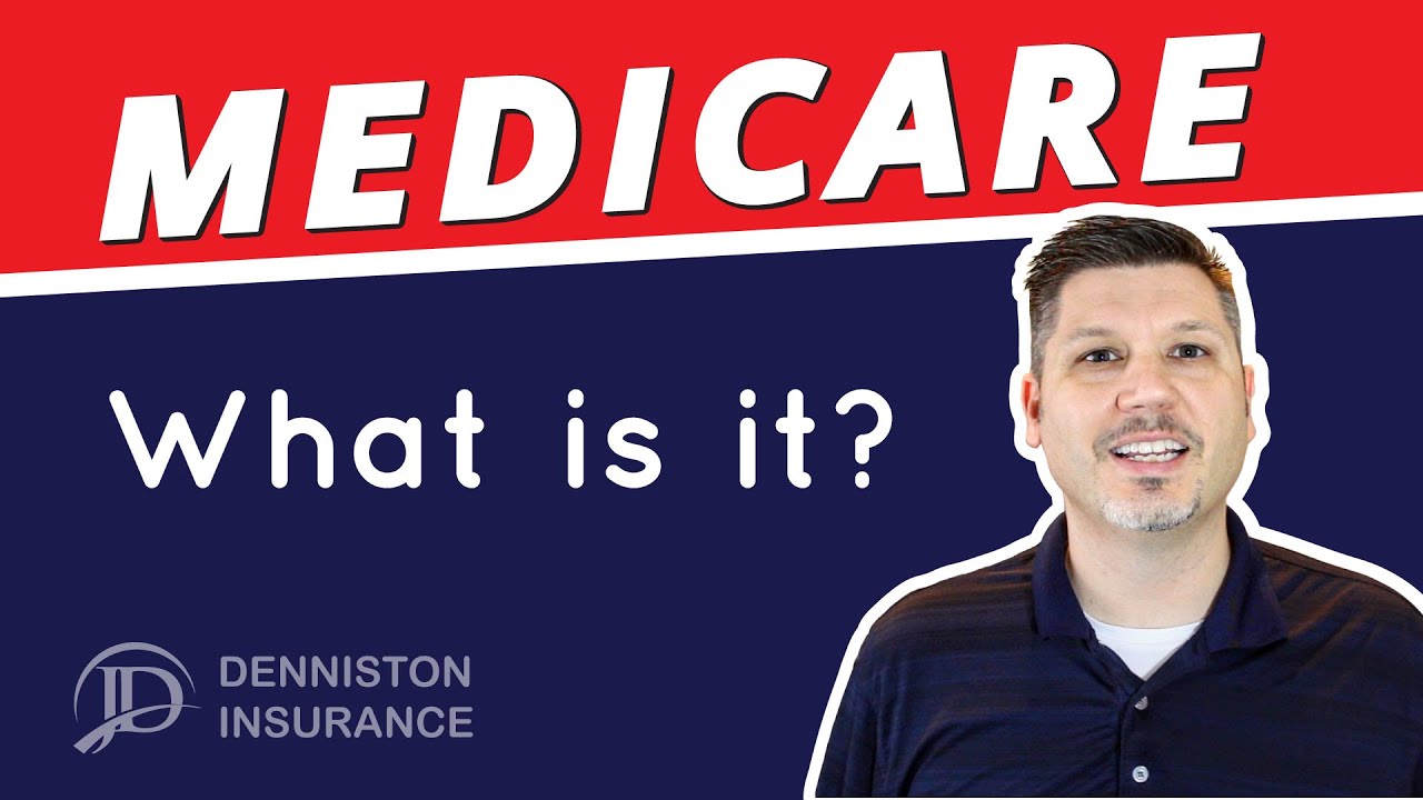 What is Medicare - A basic overiew. (Part 1)