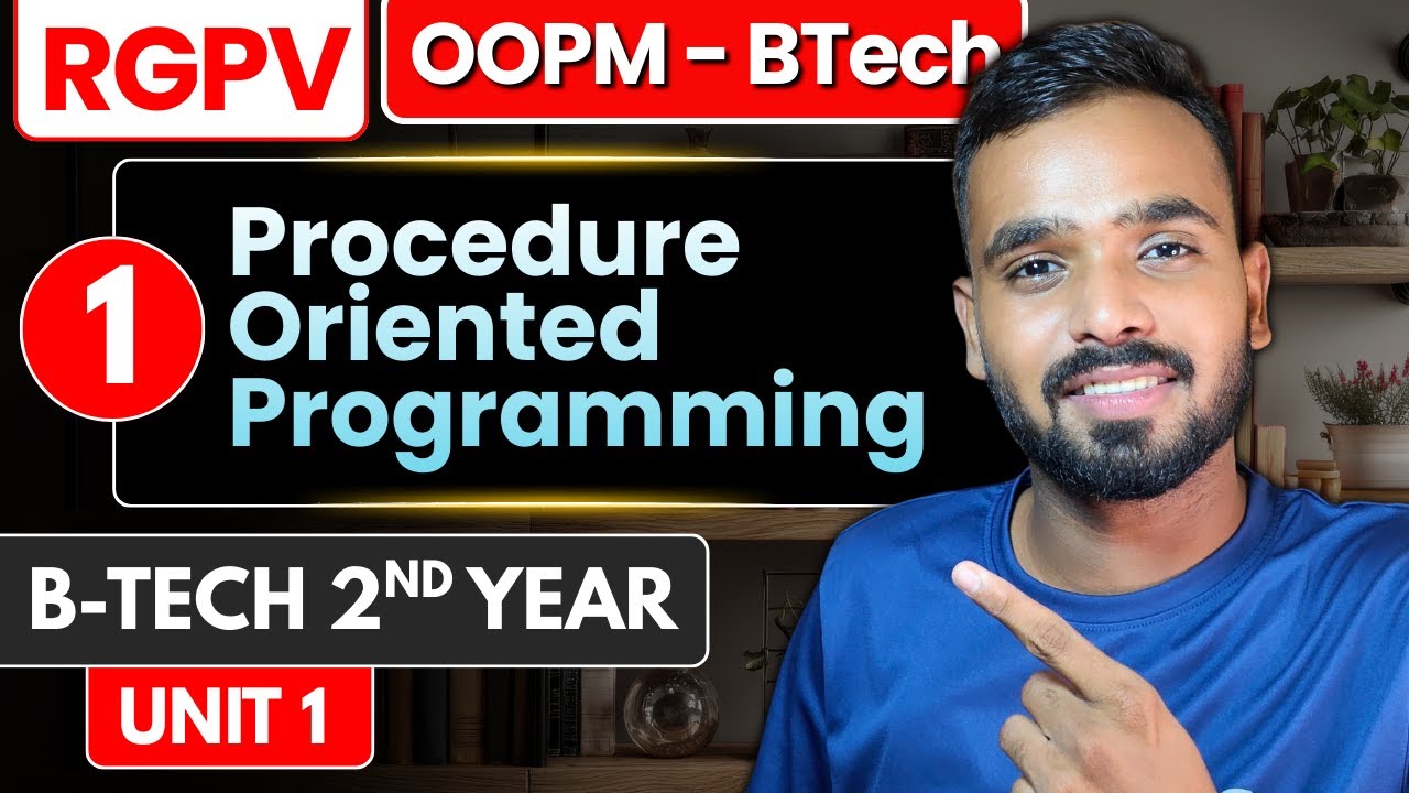 Lec 1 - Procedure Oriented Programming (POP) | RGPV OOPM B-Tech 2nd year