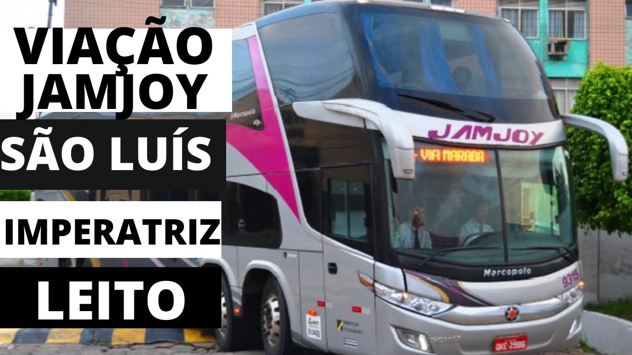 VIAÇÃO JAMJOY DE SÃO LUIS PARA IMPERATRIZ.