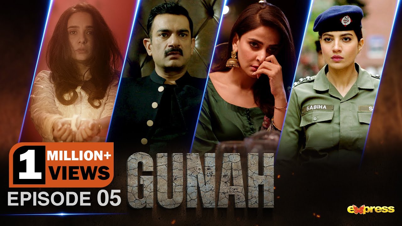 GUNAH | Episode 05 [Engish Subtitles] Saba Qamar - Sarmad Khoosat -  Rabia Butt | Express TV