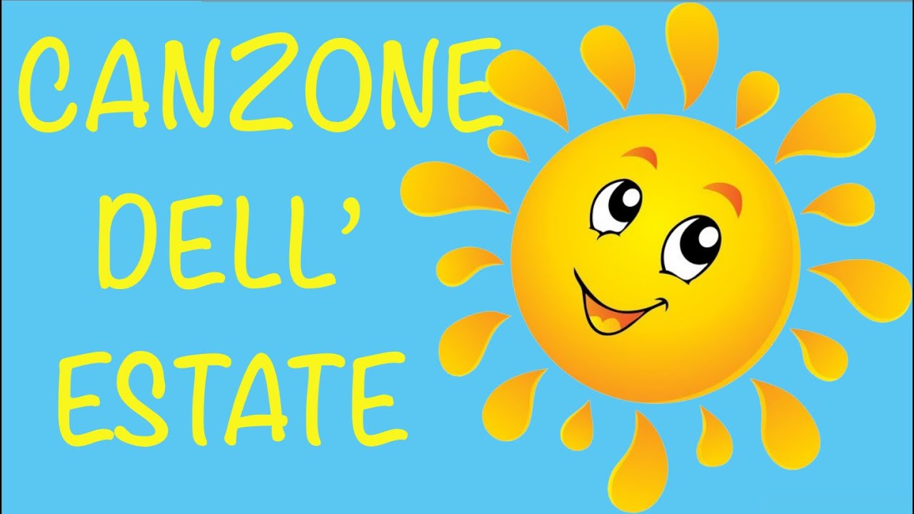 Canzone dell'estate- speciale estate- Link con testo