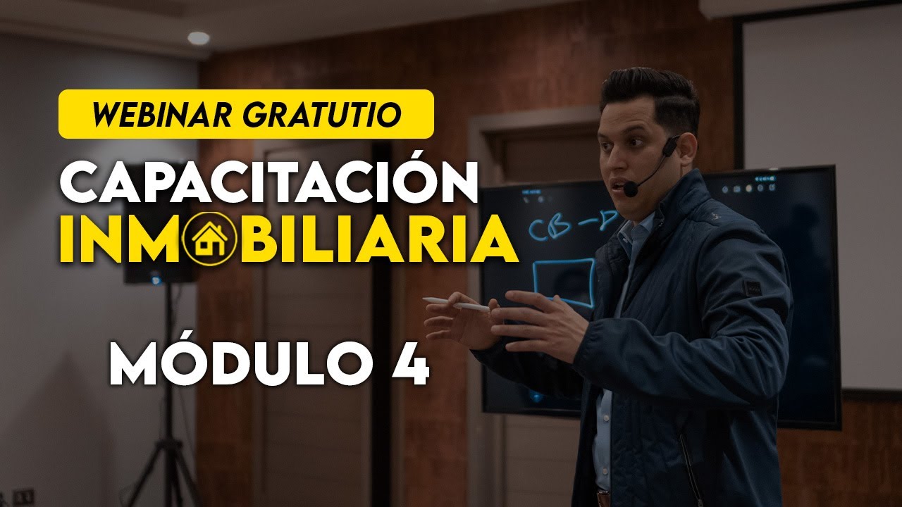 Webinar - Conocedor inmobiliario / Módulo 4