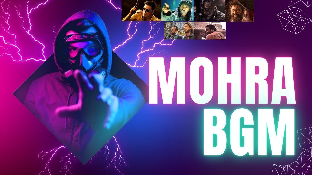 Mohra BGM in 2024