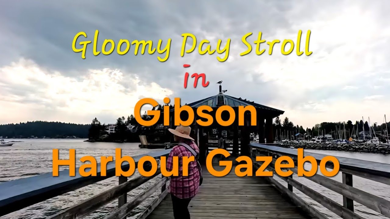 Gibson Harbor Gazebo Gloomy Day Stroll 
