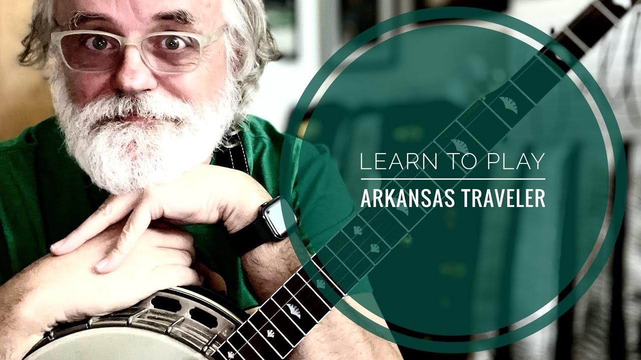 Learn to Play - Arkansas Traveler - Bluegrass Banjo