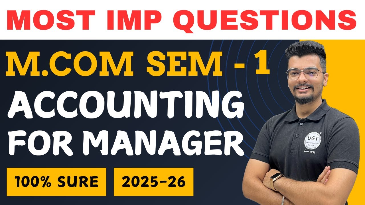 Accounting for Manager | Most Important Questions | Paper Pattern | Mcom Sem 1 | UGT
