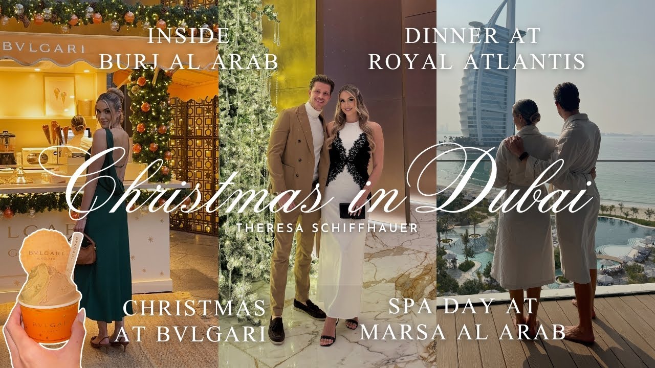 Christmas In Dubai - Christmas Eve at Royal Atlantis, Bvlgari Resort & Spa Day at Marsa Al Arab