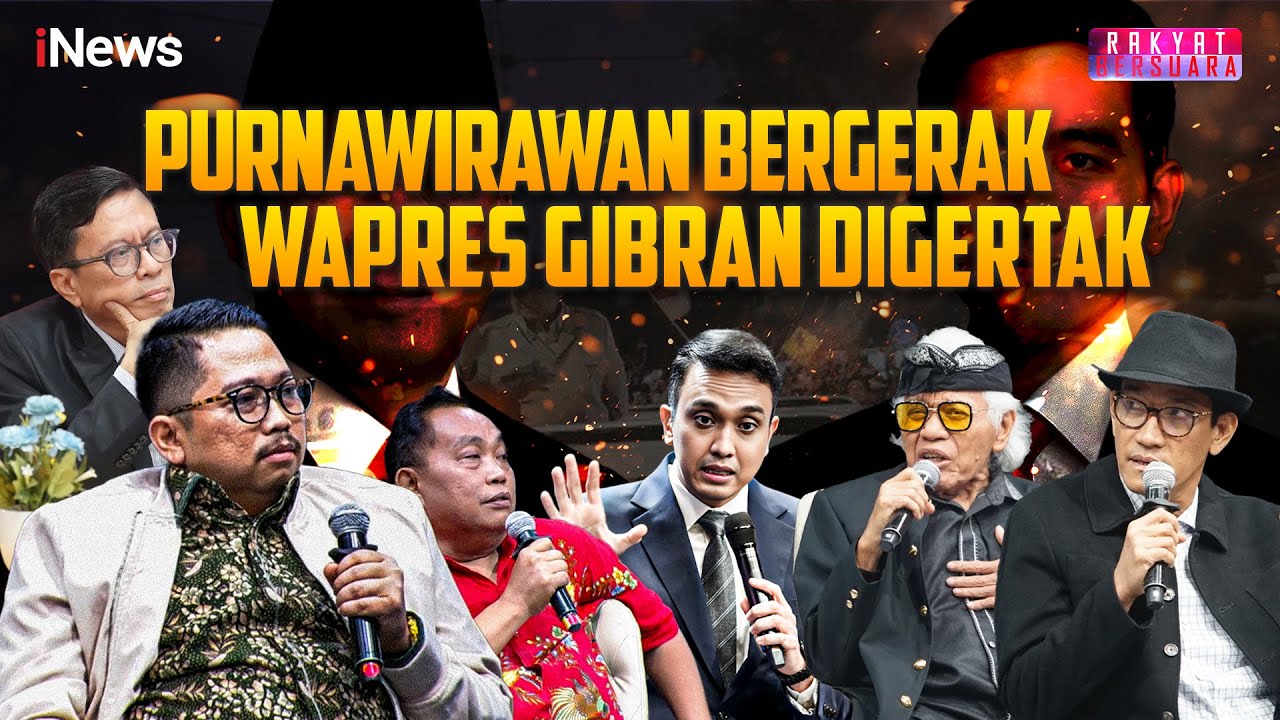 Full Upaya Pemakzulan Gibran dari Purnawirawan, Sayang Prabowo? | Rakyat Bersuara | 06/05