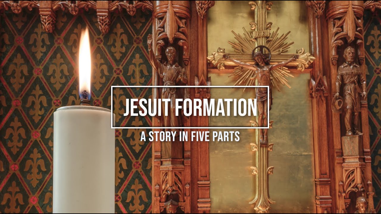 Jesuit Formation: A Story in Five Parts