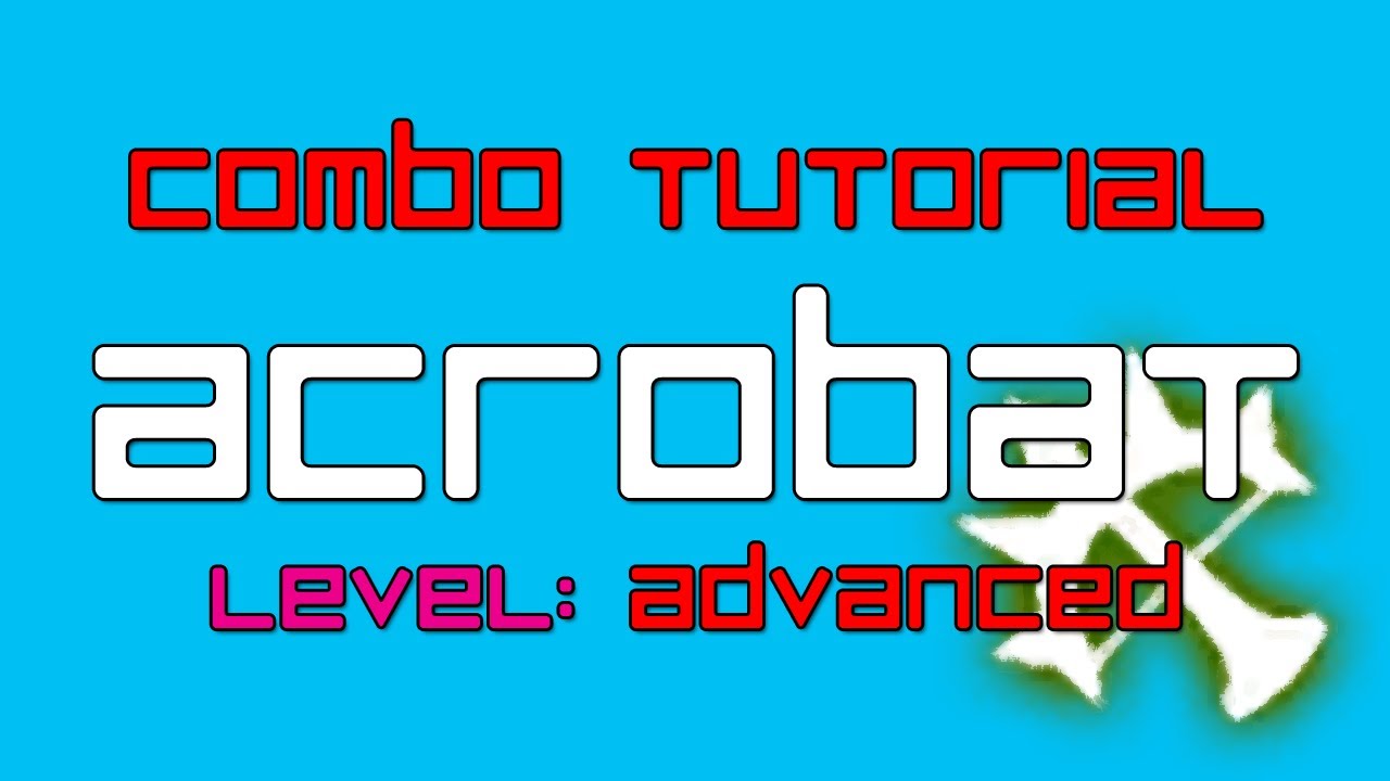 Dragon Nest - [ADVANCED] How to Combo with An Acrobat | A Tutorial