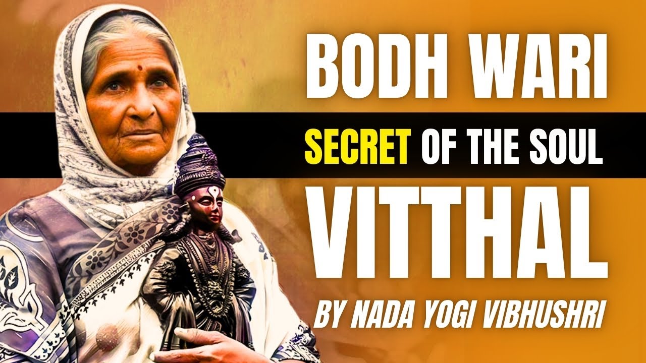 The Secret to Connecting with Your Soul Within | Wari : The Inner Pilgrimage with Bodhmarga