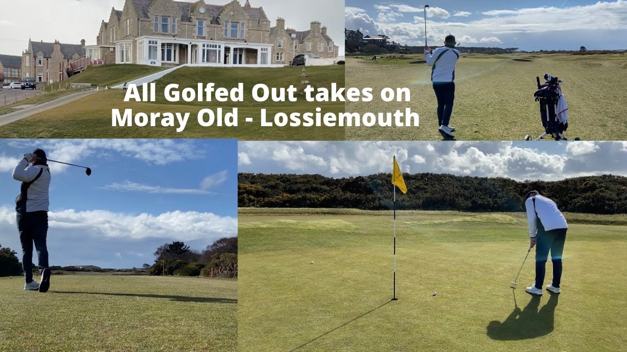 Moray Old Course Lossiemouth | All Golfed Out