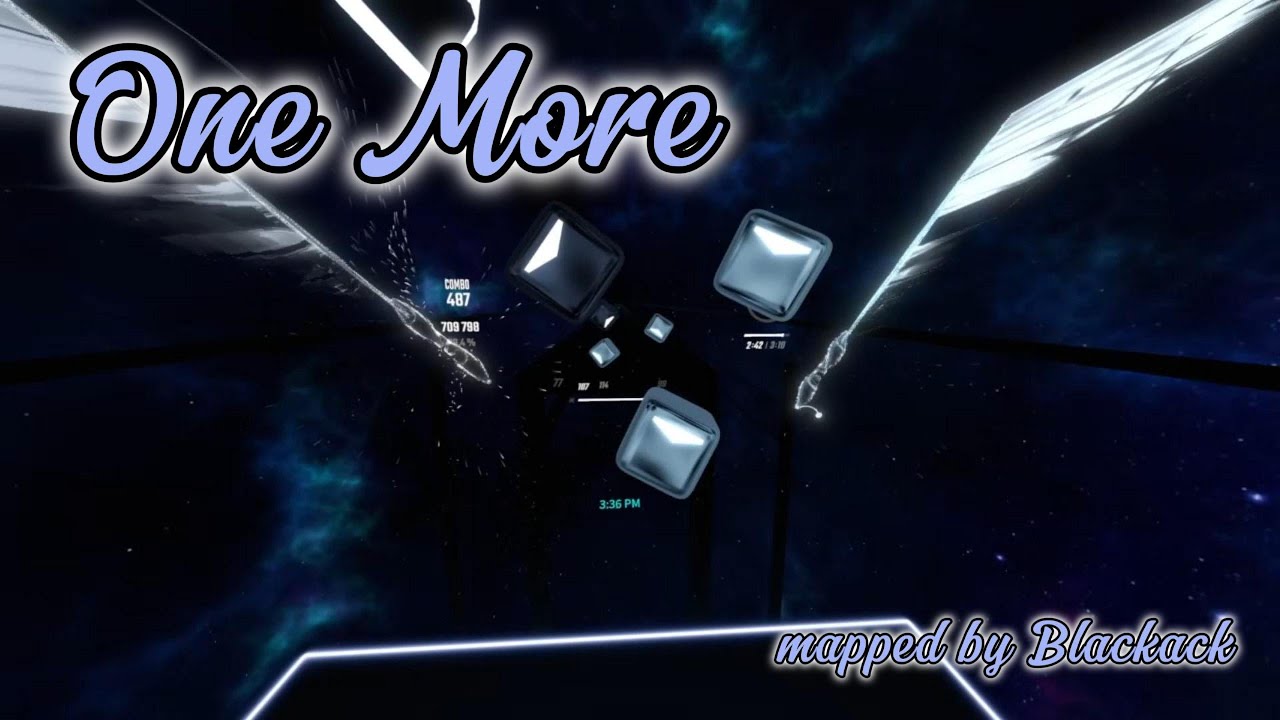 Beat Saber 8.35 ⭐- VNJS | One More by Hannah Fortune, Lowstattic, Atef, S3RL | Mapped by  Blackjack