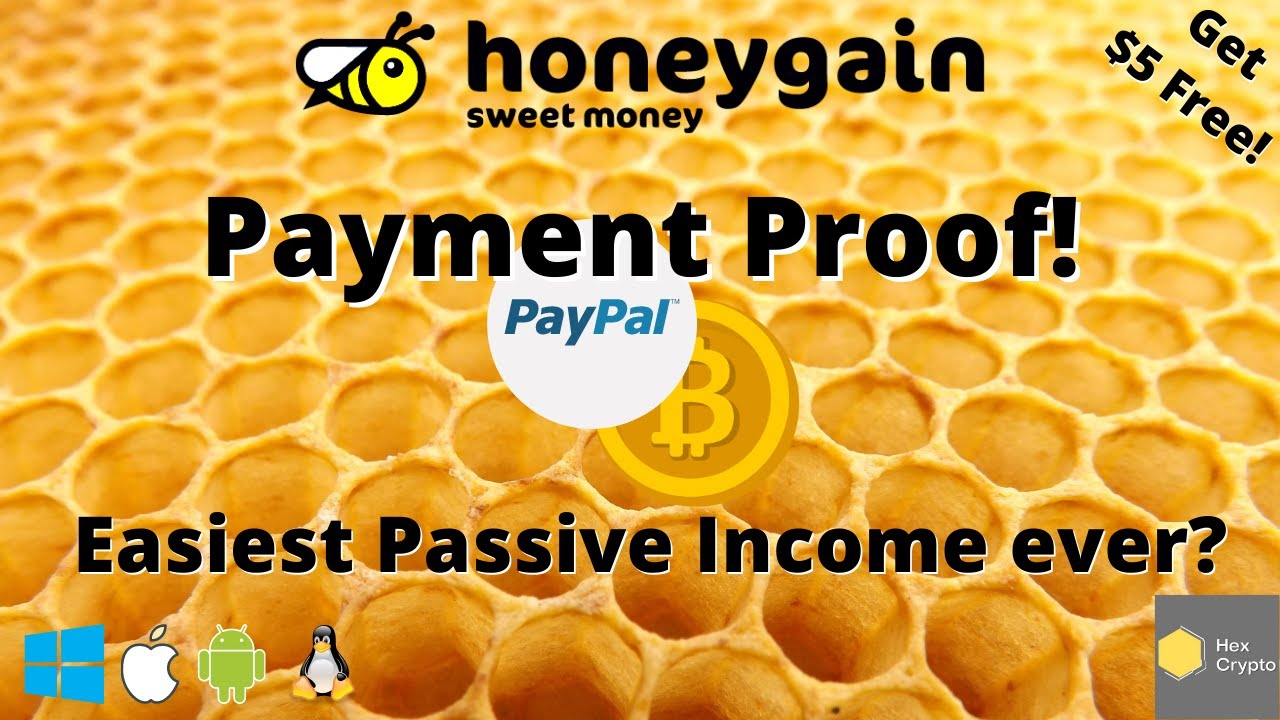Honeygain Payout Proof PayPal/Bitcoin Payouts - December 2021