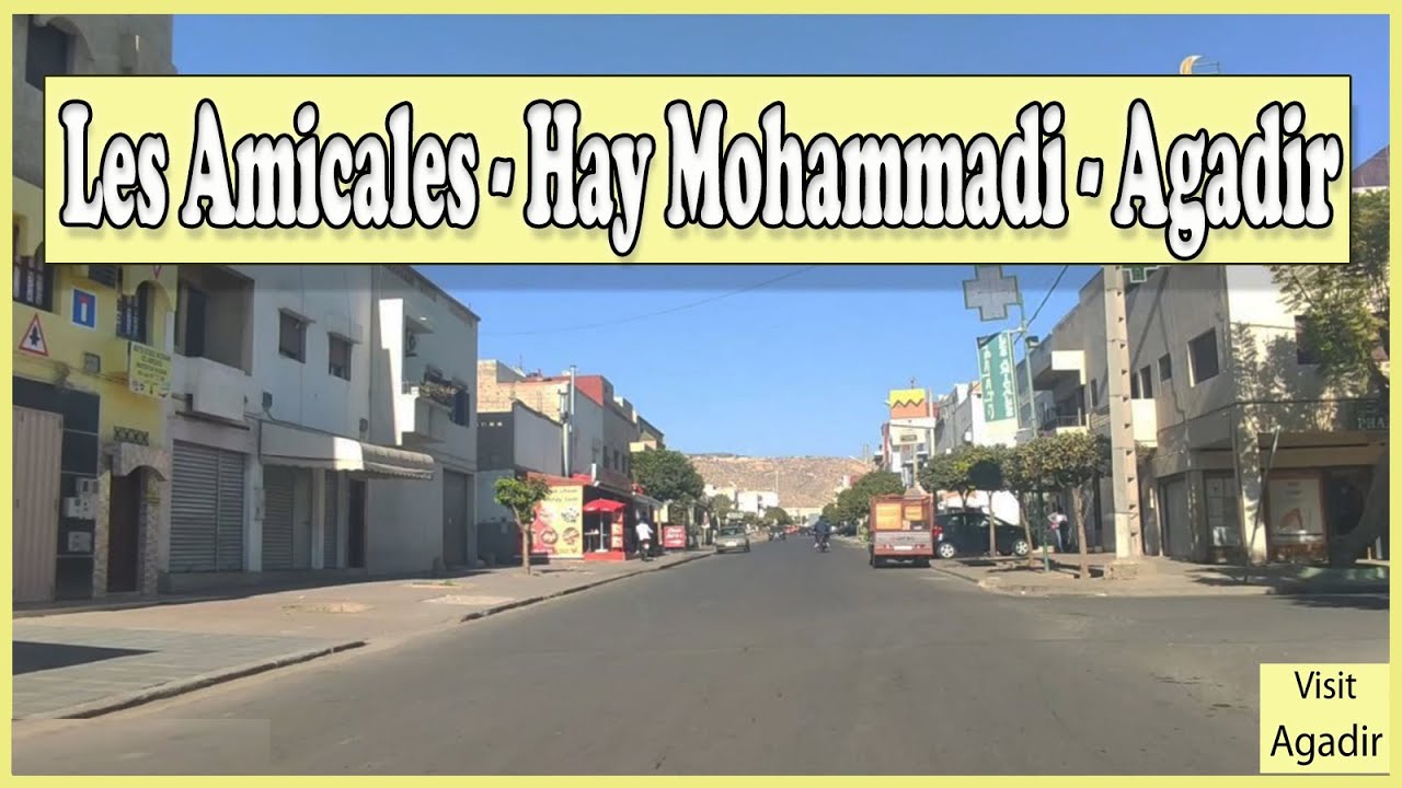 Les Amicales to hay mohamadi - Agadir