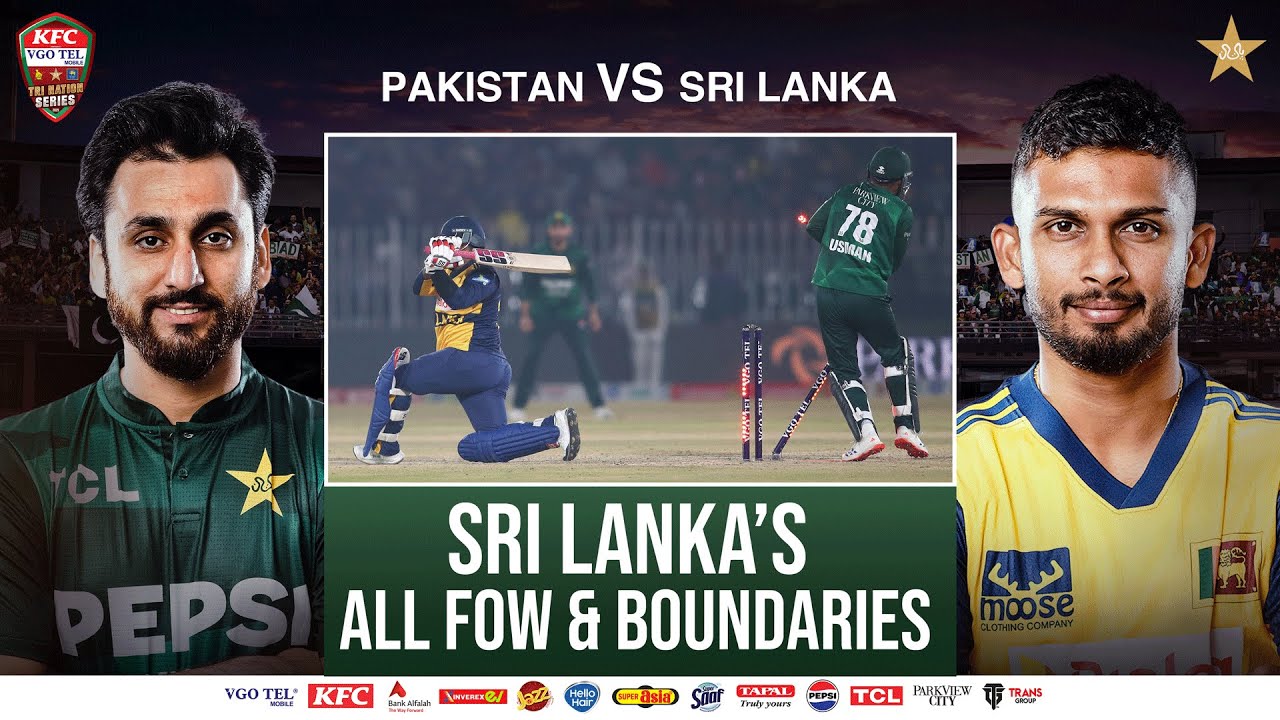Sri Lanka's FOW & Boundaries | Pakistan vs Sri Lanka | The Final | Tri Nation Series | PCB | M2T1U
