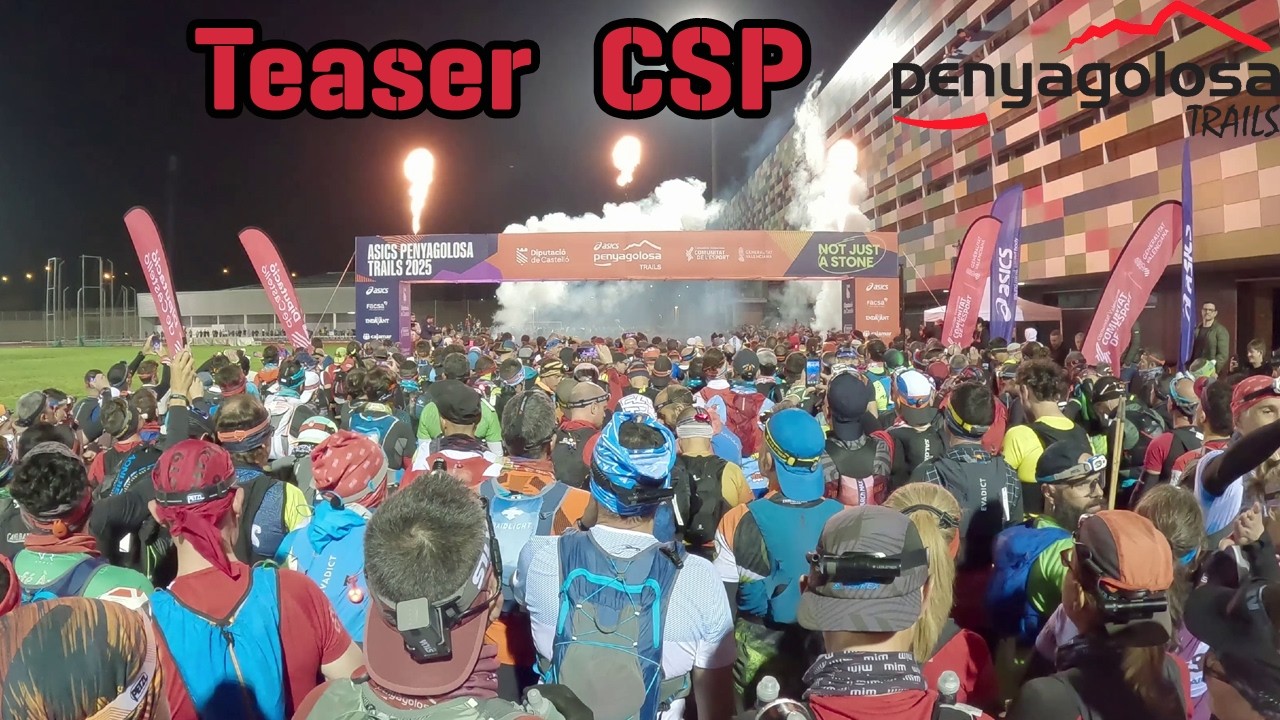 Teaser CSP Penyagolosa Trails motivacion para ultra trail