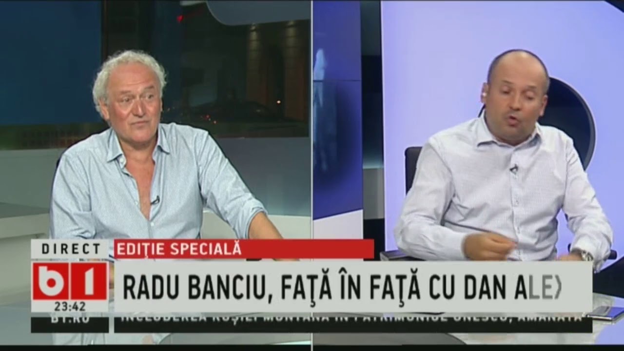 LUMEA LUI BANCIU. RADU BANCIU SI DAN ALEXE, DESPRE BASCALIA DIN ROMANIA. 2 IULIE 2018, P 3/3