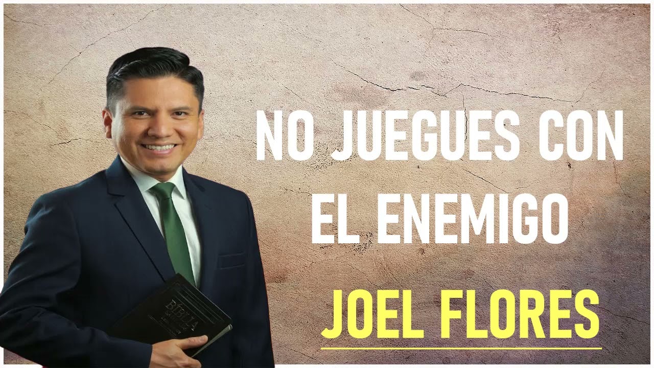 Joel Flores -  No Juegues Con El Enemigo