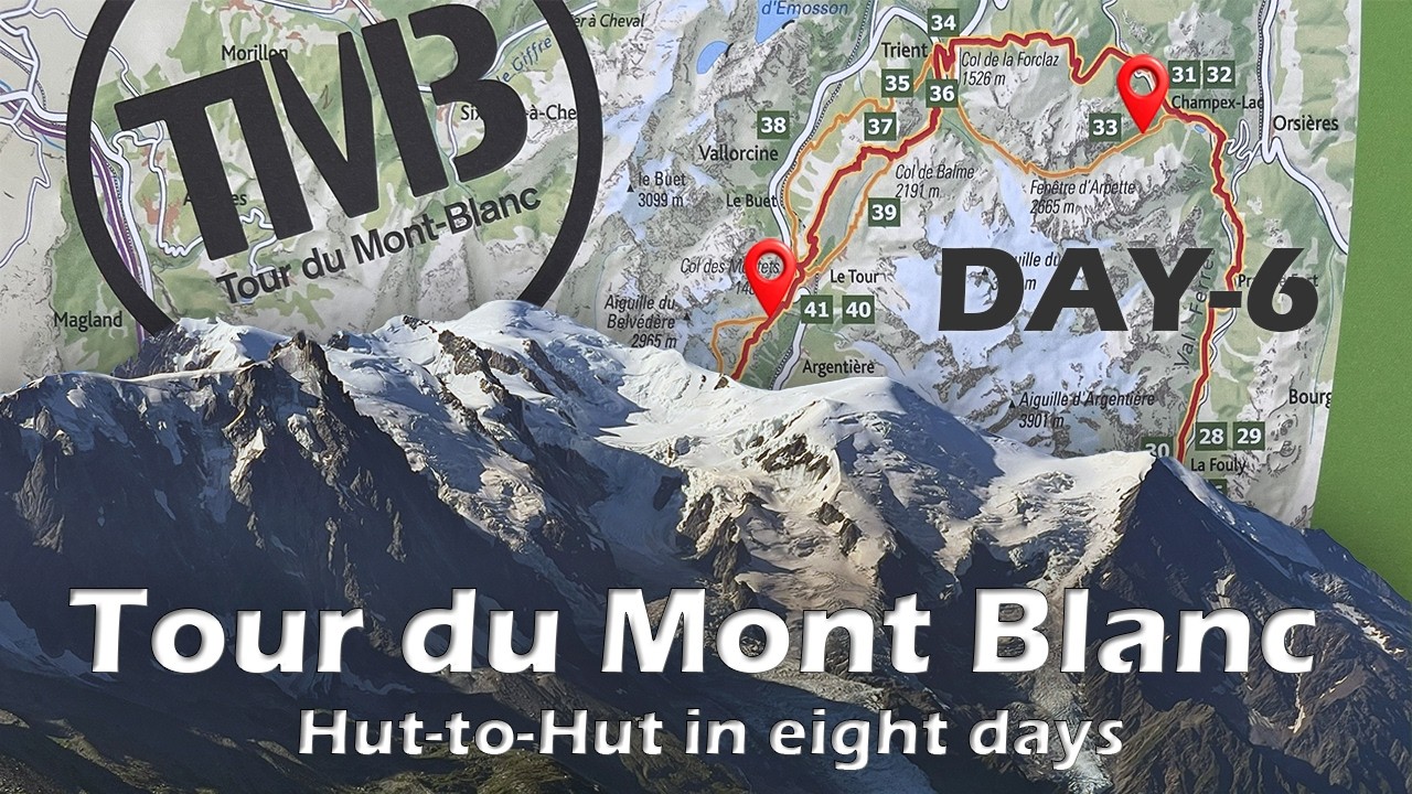 Tour du Mont-Blanc / Day 6 