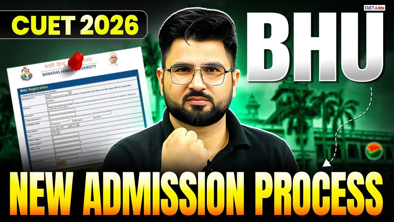 🚨 BHU 2026 Admission Process! | How to Get Into BHU After CUET 2026 🤔 | BHU Admission 2026 Update 📰