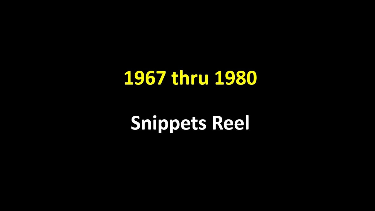 1967 thru 1980 Snippets Collection