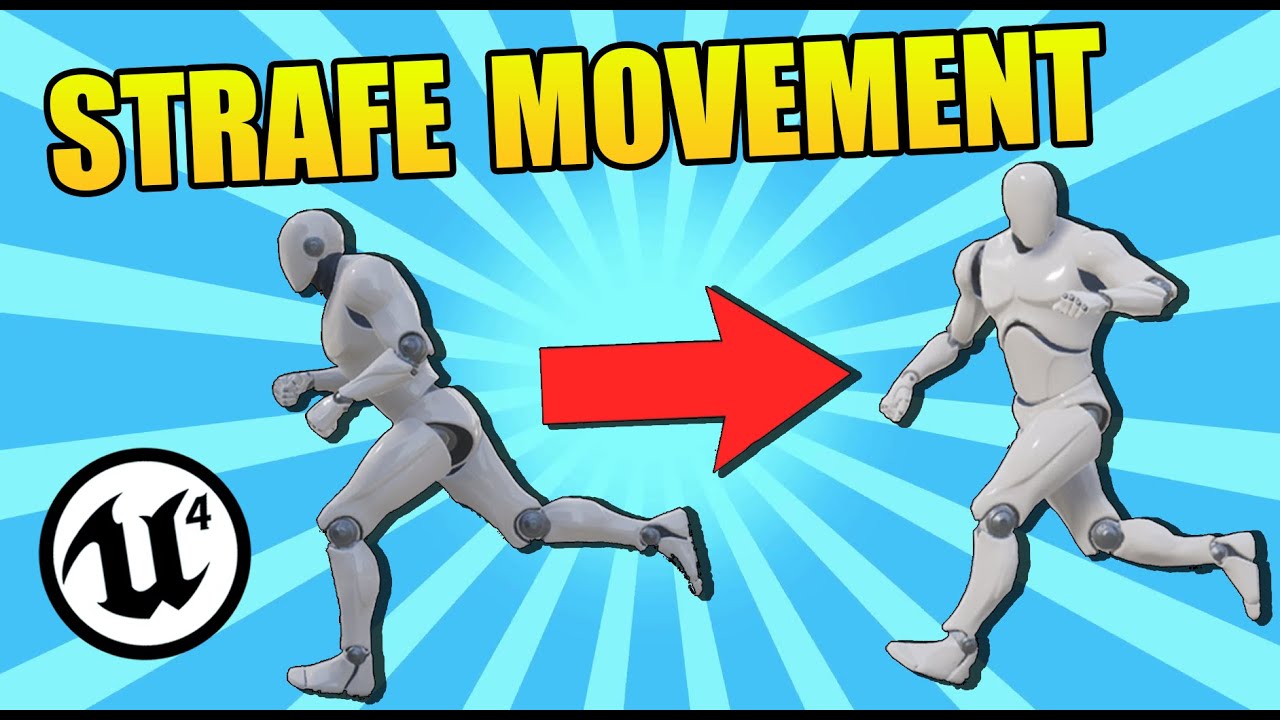 Unreal Engine 4 - Character & AI Strafe Movement