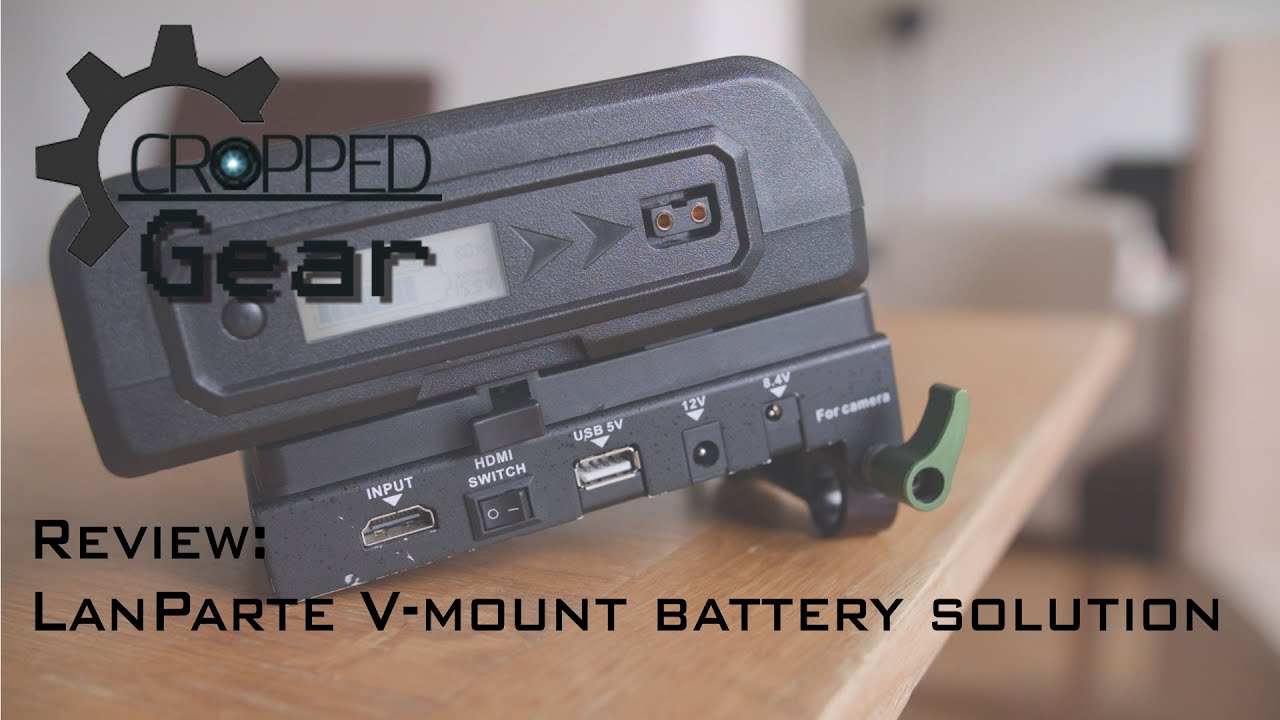 Review - LanParte V-Mount Battery Plate and V-Lock Battery