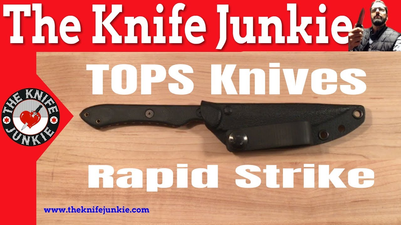 TOPS Knives Rapid Strike Video Knife Review EDC Fixed Blade Knife ~ The Knife Junkie
