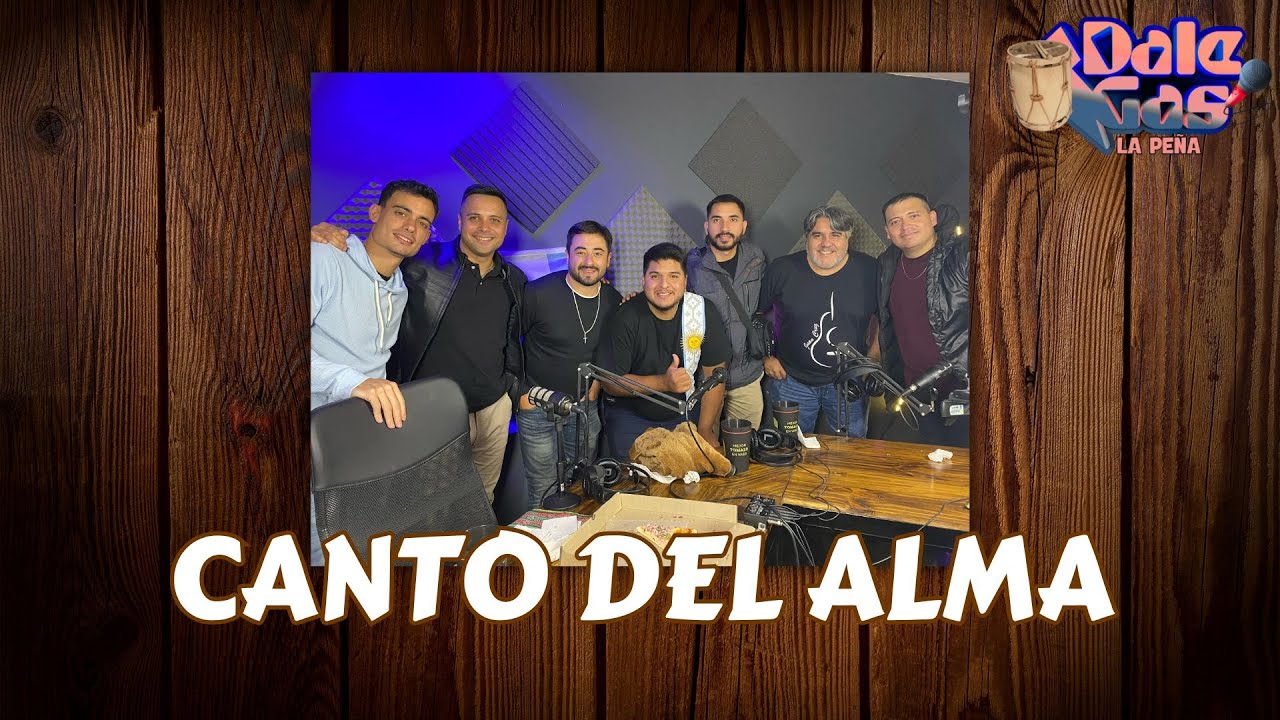 LA PEÑA DE DALE GAS - CANTO DEL ALMA