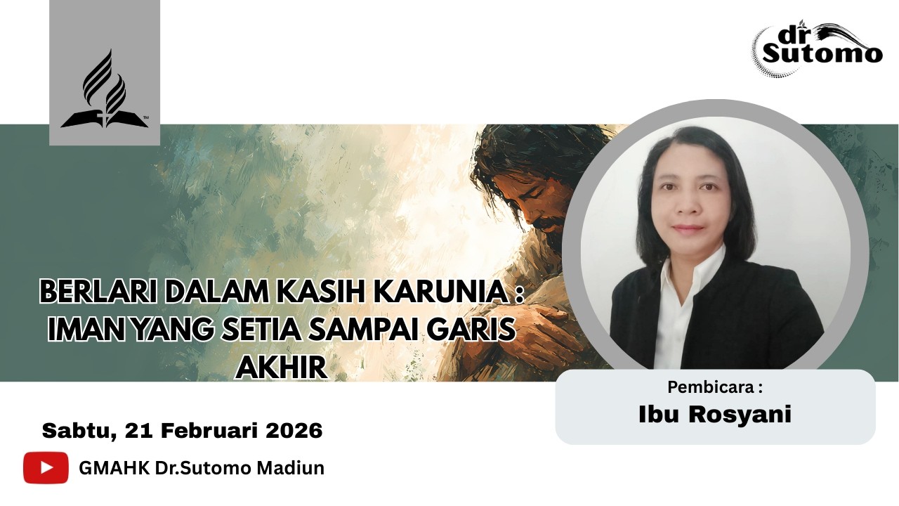 Berlari dalam Kasih Karunia : Iman yang Setia Sampai Garis Akhir | Ibu Rosyani | 21 Februari 2026