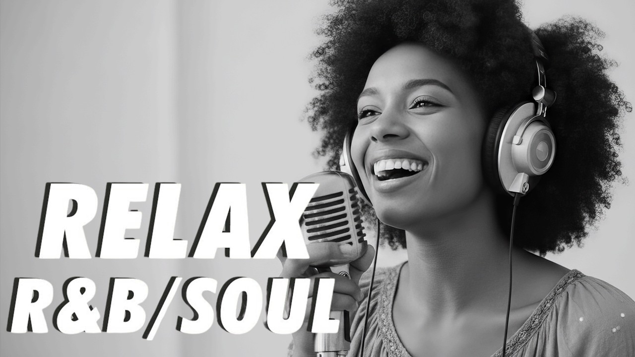 [R&B Soul] Chill Vibes Playlist | Smooth Grooves, Vintage Feelings | Relax/Work/Unwind